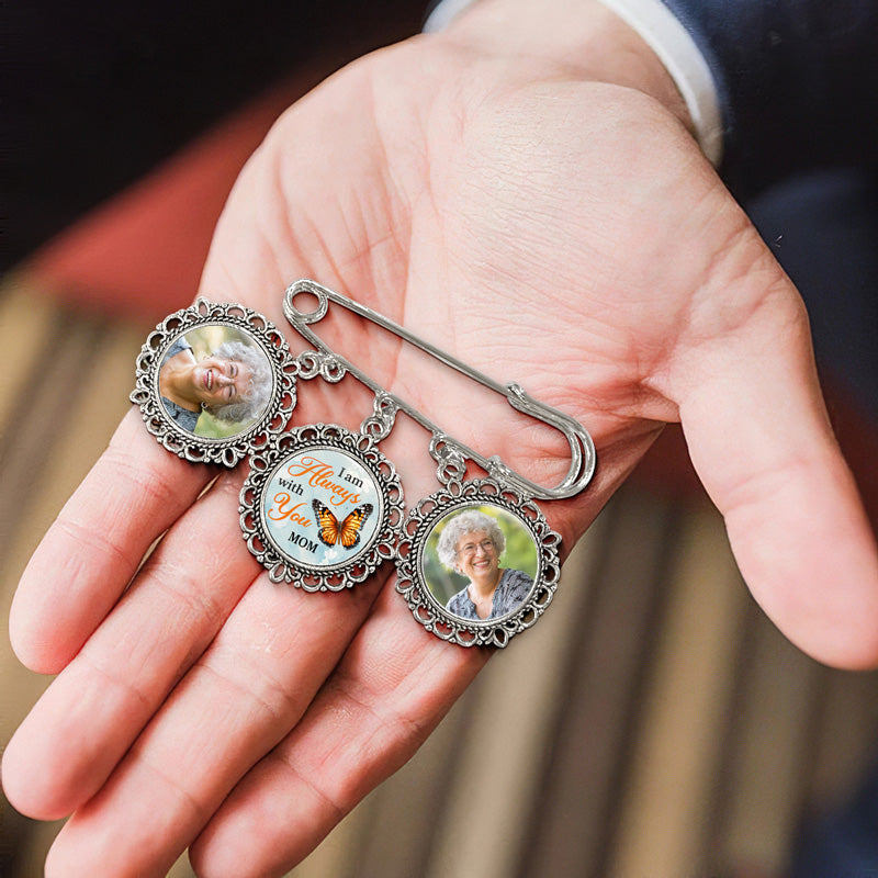 Custom Photo I Am Always With You - Memorial Personalized Custom Round Shaped Lapel Pin, Brooch - Sympathy Gift For Family Members