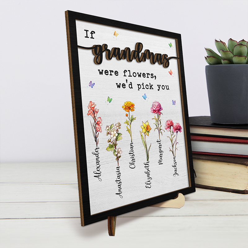 A Mother’s Love Is Like A Flower, It Never Fades Away - Family Personalized Custom 2-Layered Wooden Plaque With Stand - Mother's Day, House Warming Gift For Mom, Grandma
