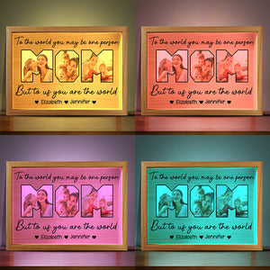 Custom Photo You Mean The World To Us - Family Personalized Custom Frame Light Box - Birthday Gift For Mom