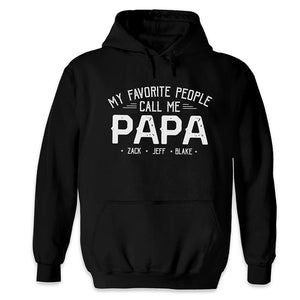 Mes proches m'appellent papa - T-shirt unisexe personnalisé pour la famille, T-shirt premium, sweat à capuche - Cadeau de fête des pères, d'anniversaire pour grand-père