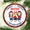 Congrats On Being My Bestie Sister You Lucky - Bestie Personalized Custom Ornament - Ceramic Round Shaped - Christmas Gift For Best Friends, BFF, Sisters