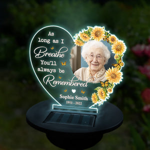 Photo personnalisée « Aussi longtemps que je respirerai, tu resteras toujours dans nos mémoires » - Lampe solaire de jardin personnalisée commémorative - Cadeau de condoléances pour les membres de la famille