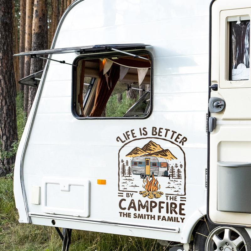 Life Is Better By The Campfire - Camping Personalized Custom RV Decal - Gift For Camping Lovers