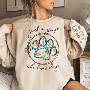 A Girl Who Loves Dogs - Dog & Cat Personalized Custom Unisex Sweatshirt With Design On Sleeve - Gift For Pet Owners, Pet Lovers