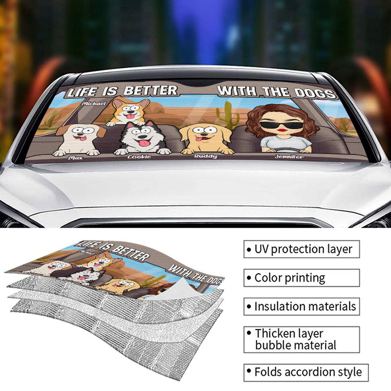 Life Is Better With A Dog - Dog Personalized Custom Auto Windshield Sunshade, Car Window Protector - Gift For Pet Owners, Pet Lovers