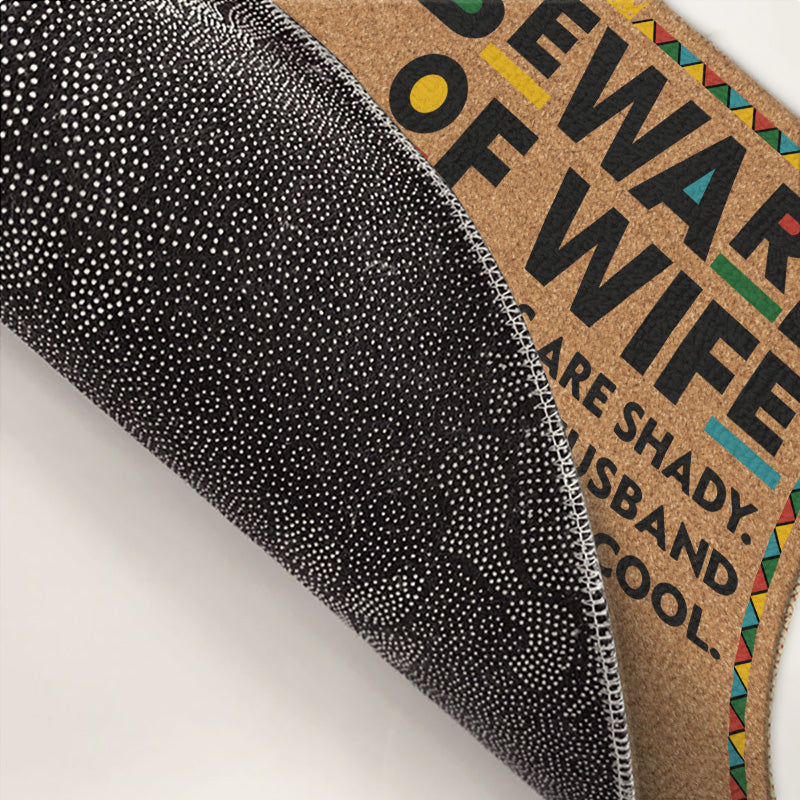 Beware Of Wife Kids Are Shady - Family Personalized Custom Decorative Mat - Gift For Family Members