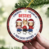 Congrats On Being My Bestie Sister You Lucky - Bestie Personalized Custom Ornament - Ceramic Round Shaped - Christmas Gift For Best Friends, BFF, Sisters