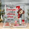 Tu es la pièce manquante de mon cœur - Plaque acrylique personnalisée en forme de puzzle pour couple - Cadeau pour mari et femme, anniversaire