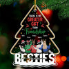 There Is No Greater Gift Than Friendship - Bestie Personalized Custom Ornament - Acrylic Christmas Tree Shaped - Christmas Gift For Best Friends, BFF, Sisters