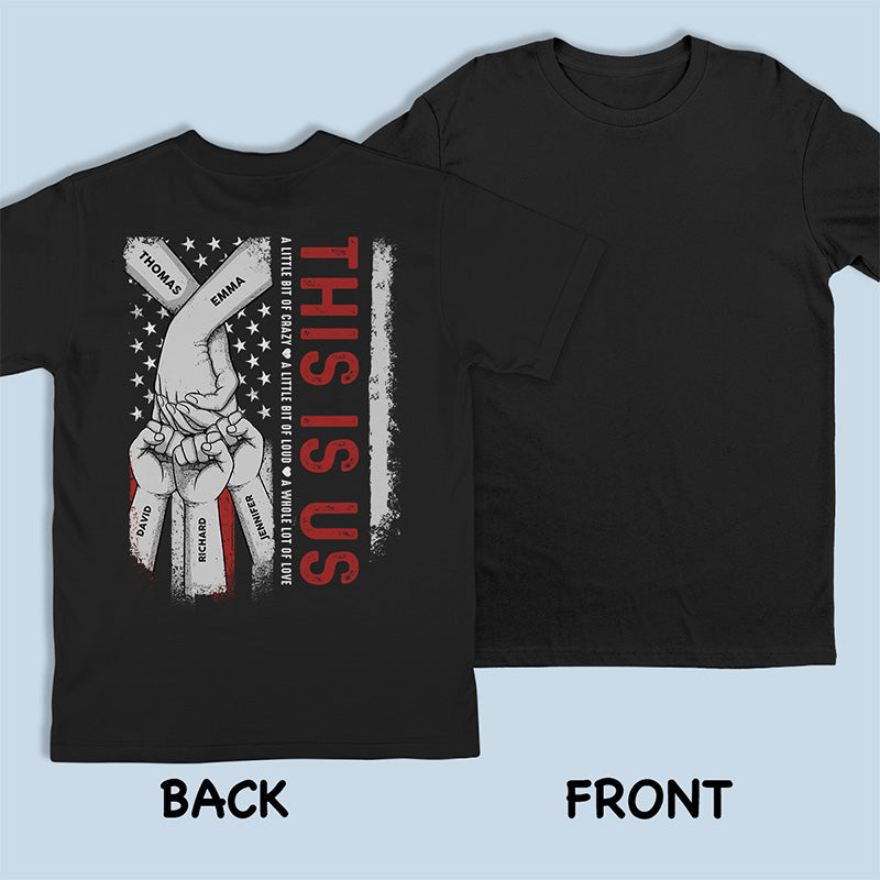 This Is Us - Family Personalized Custom Unisex Back Printed T-shirt, Hoodie, Sweatshirt - Gift For Family Members