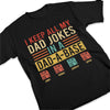 I Keep All My Dad Jokes - Family Personalized Custom Unisex T-shirt, Hoodie, Sweatshirt - Father's Day, Birthday Gift For Dad