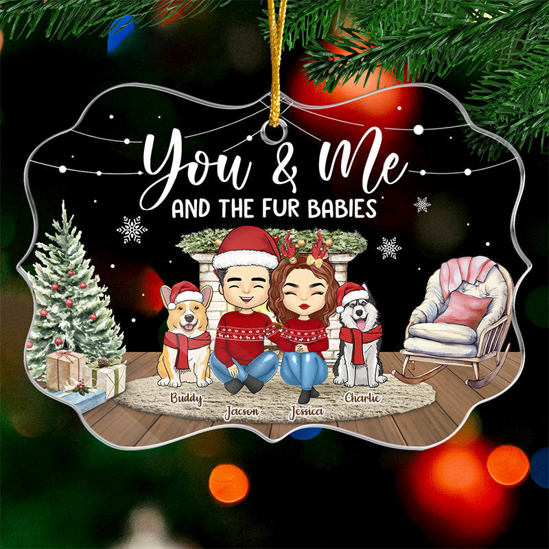 You Me And Our Fur Babies - Dog & Cat Personalized Custom Ornament - Acrylic Benelux Shaped - Christmas Gift For Pet Owners, Pet Lovers