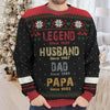You Are A Legend - Family Personalized Custom Ugly Sweatshirt - Unisex Wool Jumper - Christmas Gift For Dad, Grandpa