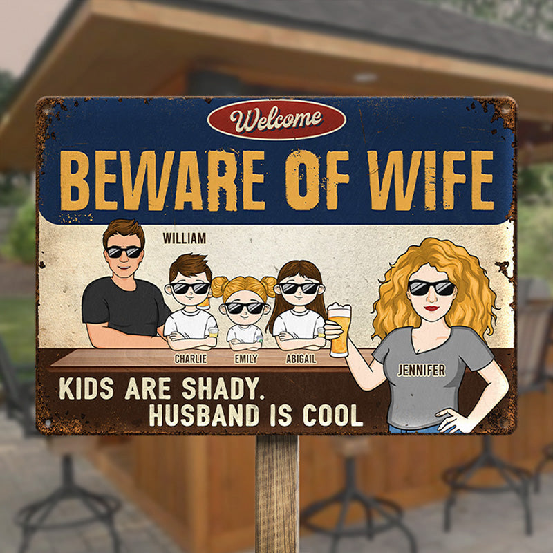 Beware Of Wife Husband Is Cool - Couple Personalized Custom Home Decor Metal Sign - House Warming Gift For Husband Wife, Anniversary