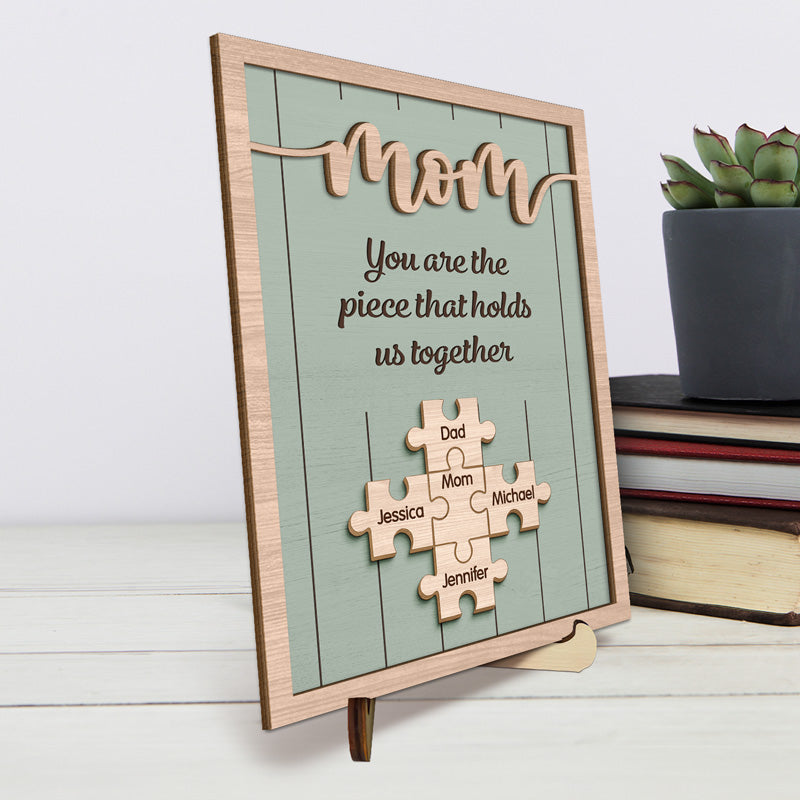You Are The Important Piece Of Our Life - Family Personalized Custom 2-Layered Wooden Plaque With Stand - Mother's Day, House Warming Gift For Mom, Grandma