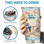 You & Me And The Sea - Couple Personalized Custom Tumbler - Gift For Husband Wife, Anniversary