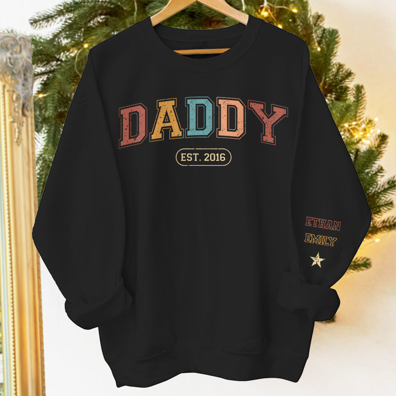 Dad You Were Always My Hero - Family Personalized Custom Unisex Sweatshirt With Design On Sleeve - Gift For Dad, Grandpa