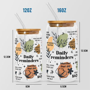 Daily Reminders - Personalized Custom Glass Cup, Iced Coffee Cup - Birthday Gift, Gift For Yourself