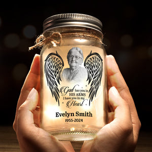 Custom Photo God Has You In His Arms - Memorial Personalized Custom Mason Jar Light - Sympathy Gift For Family Members