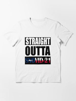Straight Outta Snovid-21 - Unisex T-shirt.
