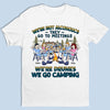 We Will Never Forget These Moments - Camping Personalized Custom Unisex T-shirt, Hoodie, Sweatshirt - Gift For Best Friends, BFF, Sisters, Camping Lovers