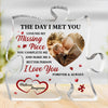 Custom Photo I Found My Missing Piece - Couple Personalized Custom Puzzle Shaped Acrylic Plaque - Gift For Husband Wife, Anniversary