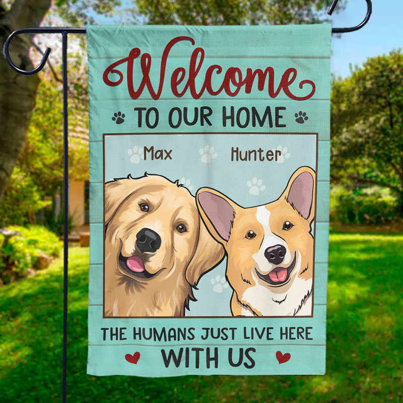 Welcome To Our Home - Dog & Cat Personalized Custom Flag - Gift For Pet Lovers, Pet Owners