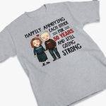 Custom Happily Annoying Each Other 50th Anniversary Gifts - Personalized Apparel