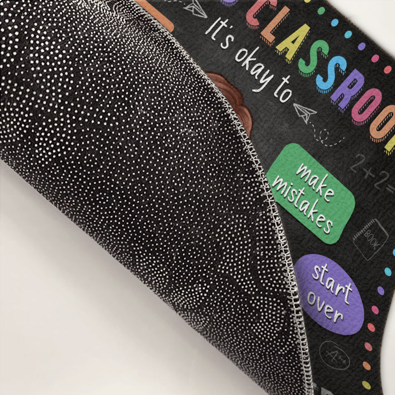 It's Okay To Be Yourself In This Classroom - Teacher Personalized Custom Decorative Mat - Gift For Teacher, Back To School