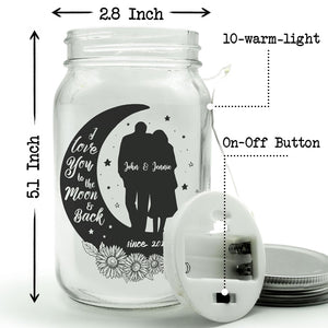 I Love You To The Moon And Back - Couple Personalized Custom Mason Jar Light - Gift For Husband Wife, Anniversary