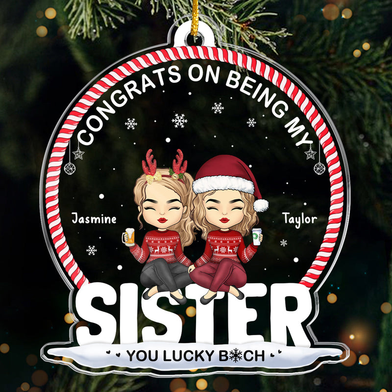 You Are My Favorite Notification - Bestie Personalized Custom Ornament - Acrylic Snow Globe Shaped - Christmas Gift For Best Friends, BFF, Sisters