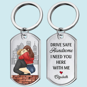 Drive Safe Handsome I Love You - Couple Personalized Custom Keychain - Gift For Husband Wife, Anniversary