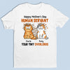 Human Servant Your Tiny Overlords - Cat Personalized Custom Unisex T-shirt, Hoodie, Sweatshirt - Mother's Day, Gift For Pet Owners, Pet Lovers