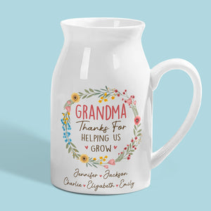 Thanks For Helping Us Grow - Family Personalized Custom Home Decor Flower Vase - House Warming Gift For Grandma, Mom