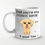 Our Favorite Human - Dog Personalized Custom Mug - Gift For Pet Owners, Pet Lovers