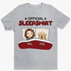 Official Sleepshirt - Dog & Cat Personalized Custom Unisex T-shirt, Hoodie, Sweatshirt - Gift For Pet Owners, Pet Lovers