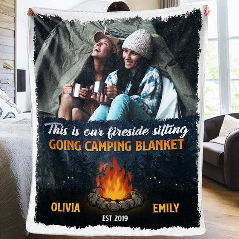 Custom Photo Fireside Sitting Going Camping Blanket - Camping Personalized Custom Blanket - Gift For Best Friends, BFF, Sisters, Camping Lovers
