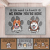 No Need To Knock We Know You're Here - Dog Personalized Custom Home Decor Decorative Mat - Gift For Pet Owners, Pet Lovers