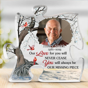 Photo personnalisée Mon amour pour toi ne cessera jamais - Plaque commémorative personnalisée en acrylique en forme de puzzle - Cadeau de condoléances pour les membres de la famille