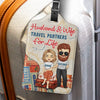 We're Partners For Life - Travel Personalized Custom Luggage Tag - Holiday Vacation Gift, Gift For Adventure Travel Lovers, Husband Wife, Anniversary