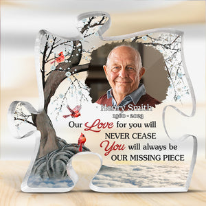 Photo personnalisée Mon amour pour toi ne cessera jamais - Plaque commémorative personnalisée en acrylique en forme de puzzle - Cadeau de condoléances pour les membres de la famille
