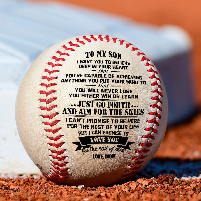 I Want You To Believe Deep In Your Heart - Family Baseball - Gift For Son From Mom