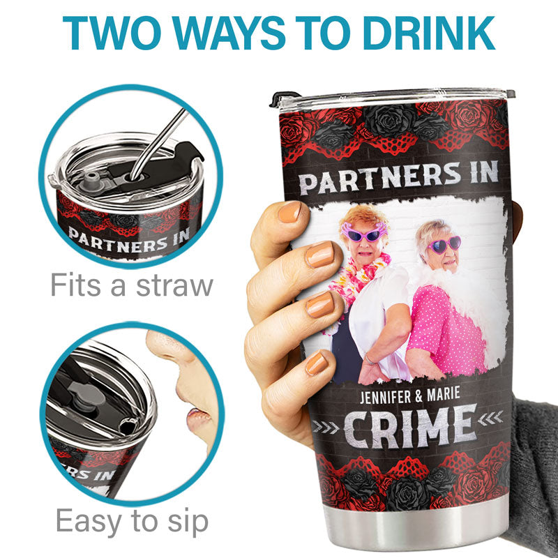 Custom Photo Just Remember If We Get Caught - Bestie Personalized Custom Tumbler - Gift For Best Friends, BFF, Sisters