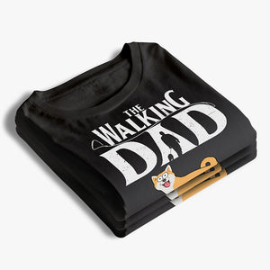 The Walking Dad - Dog Personalized Custom Unisex T-shirt, Hoodie, Sweatshirt - Gift For Pet Owners, Pet Lovers