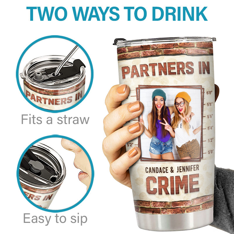 Custom Photo Partners In Crime - Bestie Personalized Custom Tumbler - Gift For Best Friends, BFF, Sisters