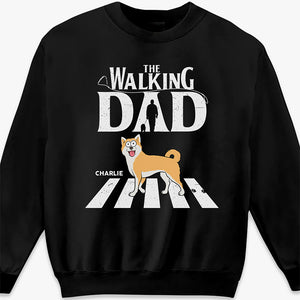 The Walking Dad - Dog Personalized Custom Unisex T-shirt, Hoodie, Sweatshirt - Gift For Pet Owners, Pet Lovers
