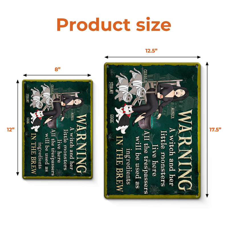 A Witch And Her Little Monsters Live Here - Personalized Custom Home Decor Witch Metal Sign - Halloween Gift For Witches, Yourself