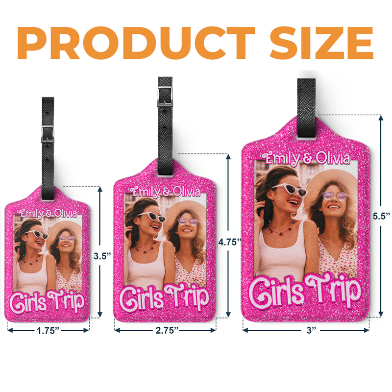 Custom Photo It's A Girls Trip - Travel Personalized Custom Luggage Tag - Holiday Vacation Gift, Gift For Adventure Travel Lovers, Best Friends, BFF, Sisters