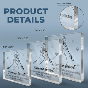 Talk To The Paw - Memorial Personalized Custom Square Shaped Acrylic Plaque - Sympathy Gift, Gift For Pet Owners, Pet Lovers