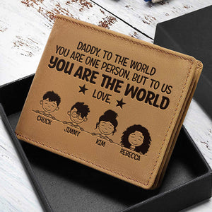 To Us You Are The World - Personalized Bifold Wallet - Gift For Dad, Gift For Father's Day